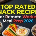Top Rated Snack Recipes for Remote Worker Meal Prep